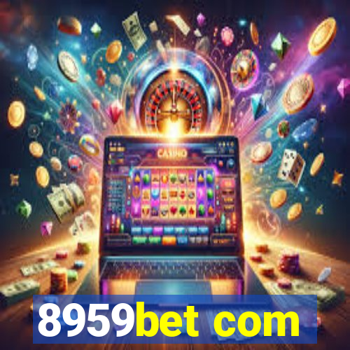 8959bet com